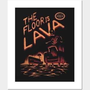 The Floor is Lava Posters and Art